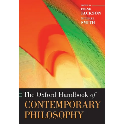 The Oxford Handbook of Contemporary Philosophy - Paperback