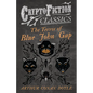 The Terror of Blue John Gap (Cryptofiction Classics - Weird Tales of Strange Creatures) - Paperback