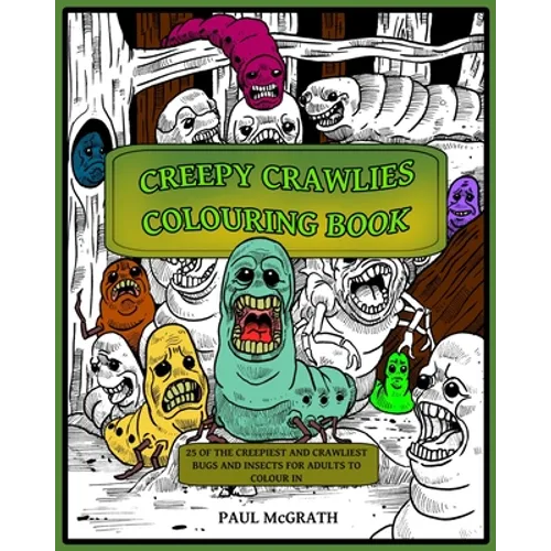 Creepy Crawlies Colouring Book - Paperback
