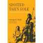 Spotted Tail's Folk: A History of the Brule Sioux Volume 57 - Paperback