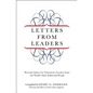 Letters from Leaders: Personal Advice For Tomorrow's Leaders From The World's Most Influential People - Paperback