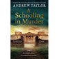 A Schooling in Murder - Hardcover