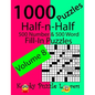 Half-n-Half Fill-In Puzzles, Volume 8, 1000 Puzzles (500 number & 500 Word Fill-In Puzzles) - Paperback