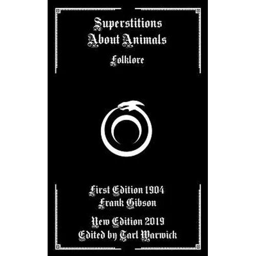 Superstitions About Animals: Folklore - Paperback
