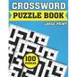 Crossword Puzzle Book: Large Print Crossword For Adults With Solution A best Gift For Mums Dads And Seniors To Enjoy Their Pastimes With Word Games - Paperback