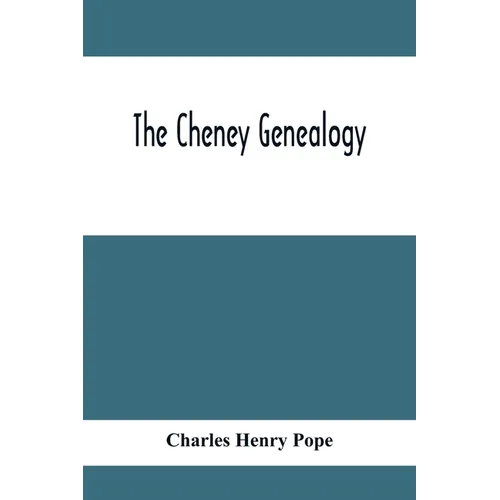 The Cheney Genealogy - Paperback