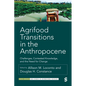 Agrifood Transitions in the Anthropocene - Hardcover