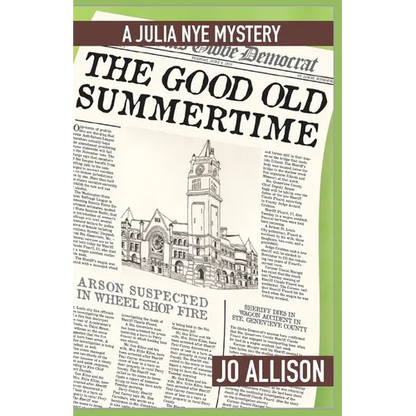 The Good Old Summertime - Paperback