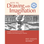 Keys to Drawing with Imagination: Strategies and Exercises for Gaining Confidence and Enhancing Your Creativity - Paperback
