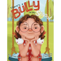 There's a Bully in My School - Hardcover