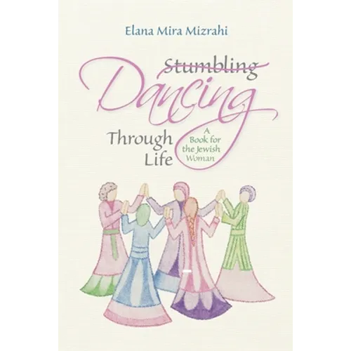 Stumbling Dancing Through Life - Paperback
