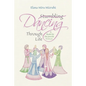 Stumbling Dancing Through Life - Paperback