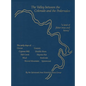 The Valley between the Colorado and the Pedernales - Hardcover