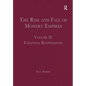 The Rise and Fall of Modern Empires, Volume II: Colonial Knowledges - Paperback