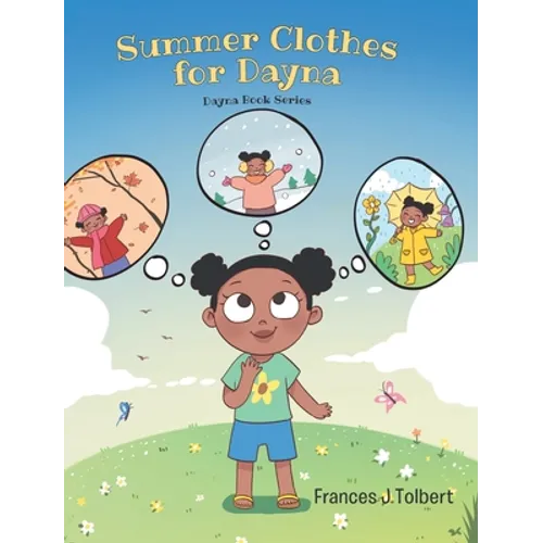 Summer Clothes for Dayna - Hardcover