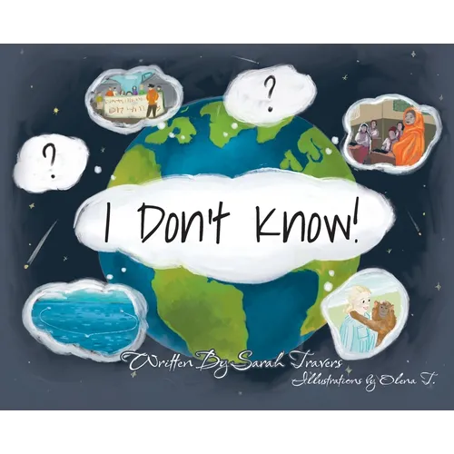 I Don't Know! - Hardcover