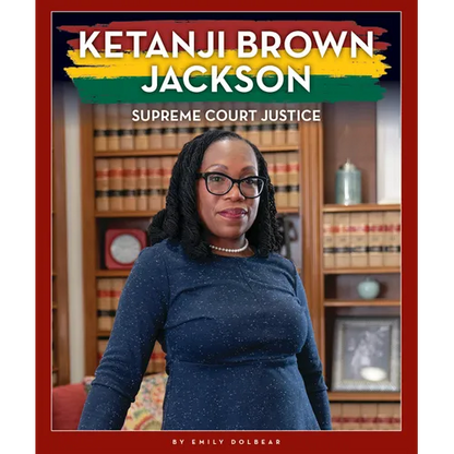 Ketanji Brown Jackson: Supreme Court Justice - Library Binding