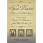 The Spirit Divided: Memoirs of Civil War Chaplains-The Union - Hardcover