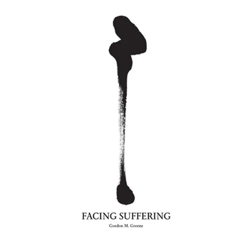 Facing Suffering - Paperback