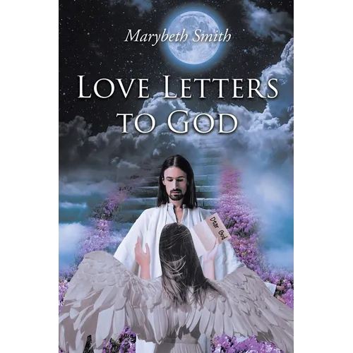 Love Letters to God!!! - Paperback