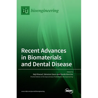 Recent Advances in Biomaterials and Dental Disease - Hardcover