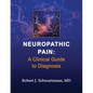 Neuropathic Pain: A Clinical Guide to Diagnosis - Paperback