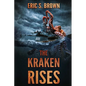 The Kraken Rises - Paperback