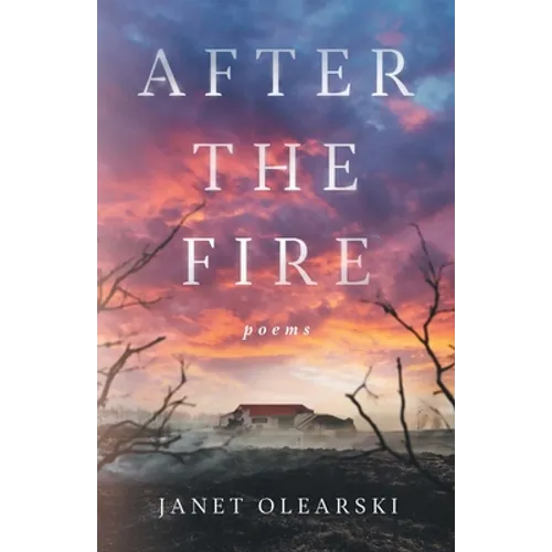After the Fire: poems - Paperback