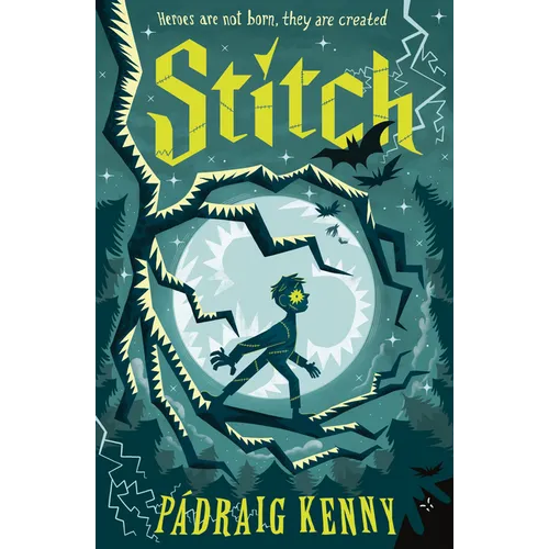 Stitch: Reimagining Frankenstein: (A Gothic Adventure of Unlikely Heroes and Monster Myths for Middle Grade Readers Ages 8-12) - Hardcover