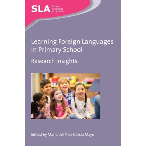 Learning Foreign Languages in Primary School: Research Insights - Paperback
