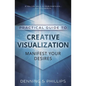 Practical Guide to Creative Visualization: Manifest Your Desires - Paperback
