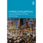 Hyperconsumption: Corporate Marketing vs. the Planet - Paperback