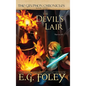 The Devil's Lair (The Gryphon Chronicles, Book 9) - Hardcover