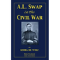 A.L. Swap in the Civil War - Paperback