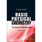 Basic Physical Chemistry: The Route to Understanding (Revised Edition) - Paperback