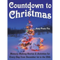 Countdown to Christmas: Memory Making Stories & Activities for Every Day from December 1st to the 25th - Paperback