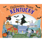 A Halloween Scare in Kentucky - Hardcover