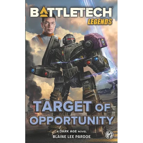BattleTech Legends: Target of Opportunity - Paperback