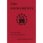 The Sacraments: The Word of God at the Mercy of the Body - Paperback
