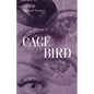 Cage Bird - Paperback