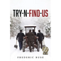 Try-N-Find-Us - Paperback