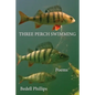 Three Perch Swimming - Paperback
