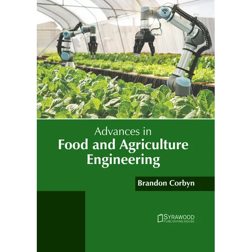 Advances in Food and Agriculture Engineering - Hardcover
