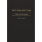 Welfare Reform: Failure & Remedies - Hardcover