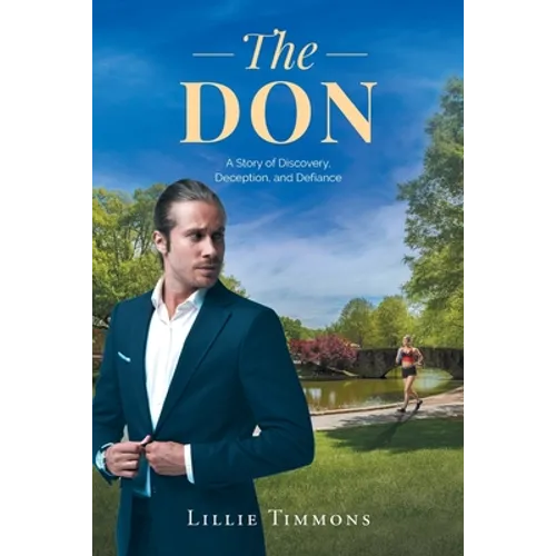 The Don: A Story of Discovery, Deception, and Defiance - Paperback