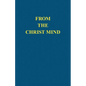 From the Christ Mind: Jesus of Nazareth - Paperback