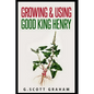 Growing & Using Good King Henry - Paperback