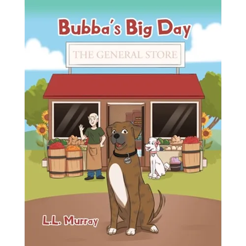 Bubba's Big Day: The General Store - Paperback