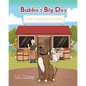 Bubba's Big Day: The General Store - Paperback