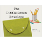The Little Green Envelope - Hardcover